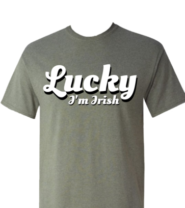 Lucky I'm Irish design idea